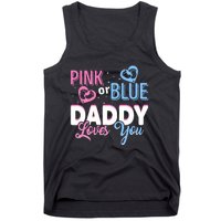 Daddy Loves You Dad Gender Reveal Party Tank Top