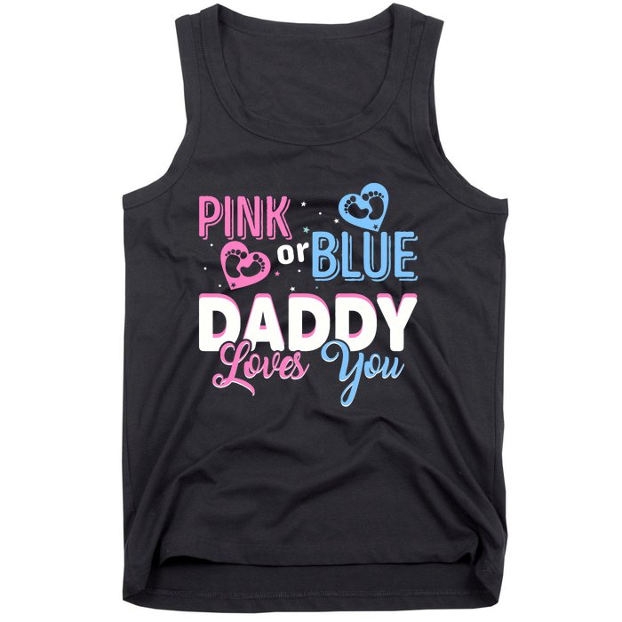 Daddy Loves You Dad Gender Reveal Party Tank Top