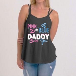 Daddy Loves You Dad Gender Reveal Party Women's Strappy Tank