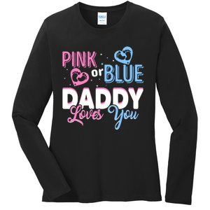 Daddy Loves You Dad Gender Reveal Party Ladies Long Sleeve Shirt