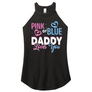 Daddy Loves You Dad Gender Reveal Party Women's Perfect Tri Rocker Tank