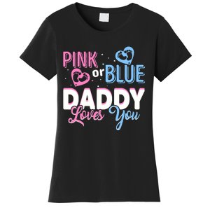 Daddy Loves You Dad Gender Reveal Party Women's T-Shirt