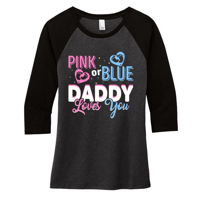 Daddy Loves You Dad Gender Reveal Party Women's Tri-Blend 3/4-Sleeve Raglan Shirt