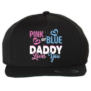 Daddy Loves You Dad Gender Reveal Party Wool Snapback Cap