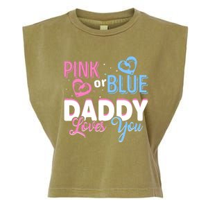 Daddy Loves You Dad Gender Reveal Party Garment-Dyed Women's Muscle Tee