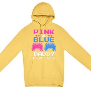 Daddy Loves You Gamer Dad Gender Reveal Party Premium Pullover Hoodie