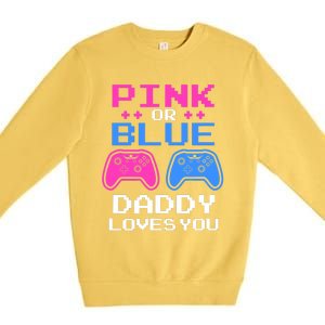 Daddy Loves You Gamer Dad Gender Reveal Party Premium Crewneck Sweatshirt