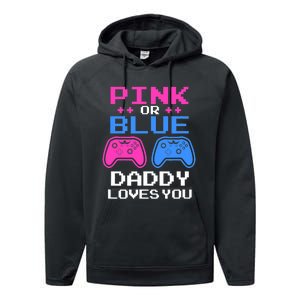 Daddy Loves You Gamer Dad Gender Reveal Party Performance Fleece Hoodie