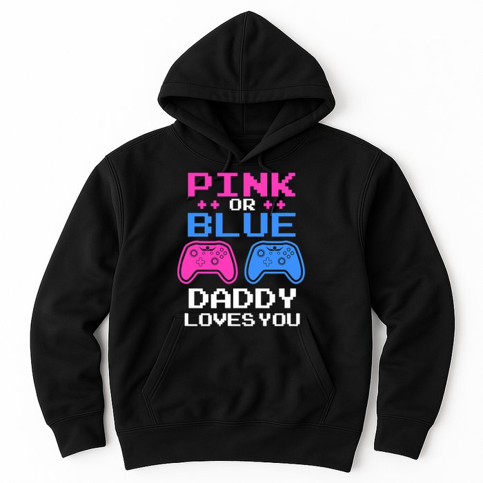 Daddy Loves You Gamer Dad Gender Reveal Party Hoodie