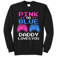 Daddy Loves You Gamer Dad Gender Reveal Party Sweatshirt