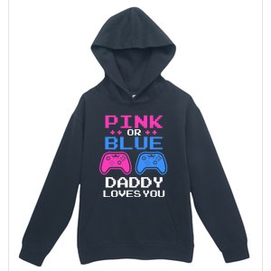 Daddy Loves You Gamer Dad Gender Reveal Party Urban Pullover Hoodie