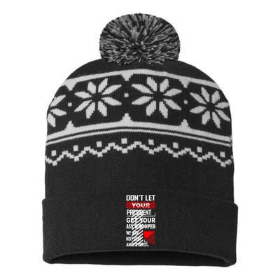 DonT Let Your President Get Your Ass Whooped USA-Made Snowflake Beanie