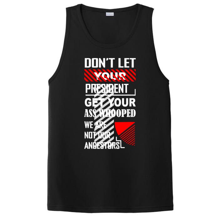 DonT Let Your President Get Your Ass Whooped PosiCharge Competitor Tank