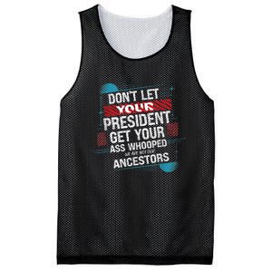 DonT Let Your President Get Your Ass Whooped Mesh Reversible Basketball Jersey Tank