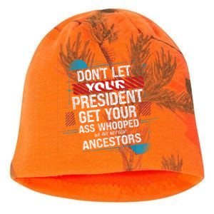 DonT Let Your President Get Your Ass Whooped Kati - Camo Knit Beanie