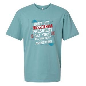 DonT Let Your President Get Your Ass Whooped Sueded Cloud Jersey T-Shirt