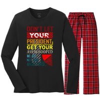 DonT Let Your President Get Your Ass Whooped Vintage Funny Women's Long Sleeve Flannel Pajama Set 