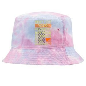 DonT Let Your President Get Your Ass Whooped Tie-Dyed Bucket Hat