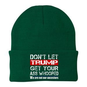 DonT Let Your President Get Your Ass Whooped Knit Cap Winter Beanie