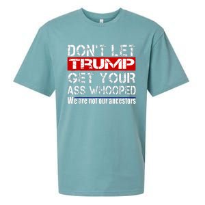 DonT Let Your President Get Your Ass Whooped Sueded Cloud Jersey T-Shirt