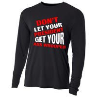 DonT Let Your President Get Your Ass Whooped Cooling Performance Long Sleeve Crew