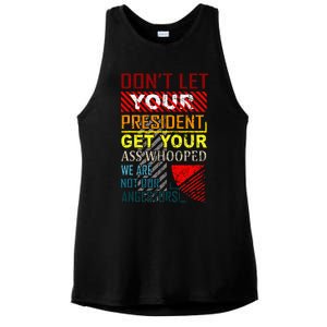 DonT Let Your President Get Your Ass Whooped Ladies PosiCharge Tri-Blend Wicking Tank