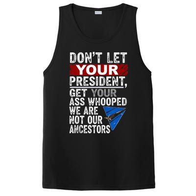 Dont Let Your President Get Your Ass Whooped PosiCharge Competitor Tank