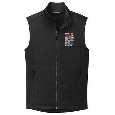 Dont Let Your President Get Your Ass Whooped Collective Smooth Fleece Vest