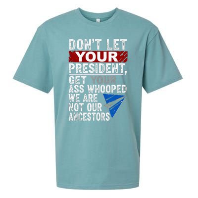 Dont Let Your President Get Your Ass Whooped Sueded Cloud Jersey T-Shirt