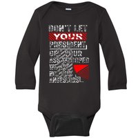 DonT Let Your President Get Your Ass Whooped Baby Long Sleeve Bodysuit