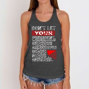 DonT Let Your President Get Your Ass Whooped Women's Knotted Racerback Tank