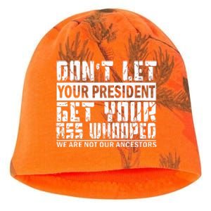 DonT Let Your President Get Your Ass Whooped Kati - Camo Knit Beanie