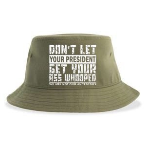 DonT Let Your President Get Your Ass Whooped Sustainable Bucket Hat