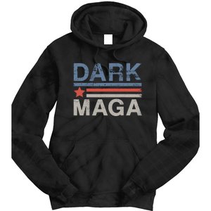 Dark Maga 2024 Im Not Just Maga Im Dark Maga Funny Trump Tie Dye Hoodie