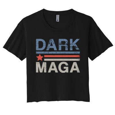 Dark Maga 2024 Im Not Just Maga Im Dark Maga Funny Trump Women's Crop Top Tee