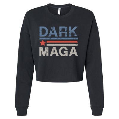 Dark Maga 2024 Im Not Just Maga Im Dark Maga Funny Trump Cropped Pullover Crew