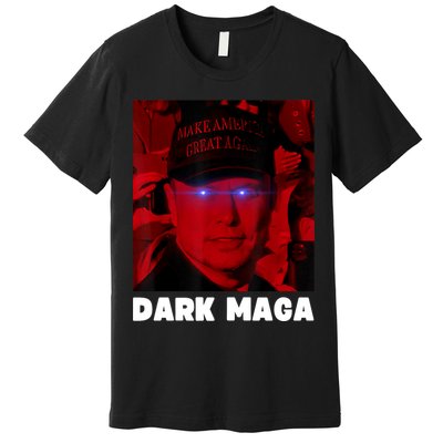 Dark Maga 2024 IM Not Just Maga IM Dark Maga Funny Trump Premium T-Shirt