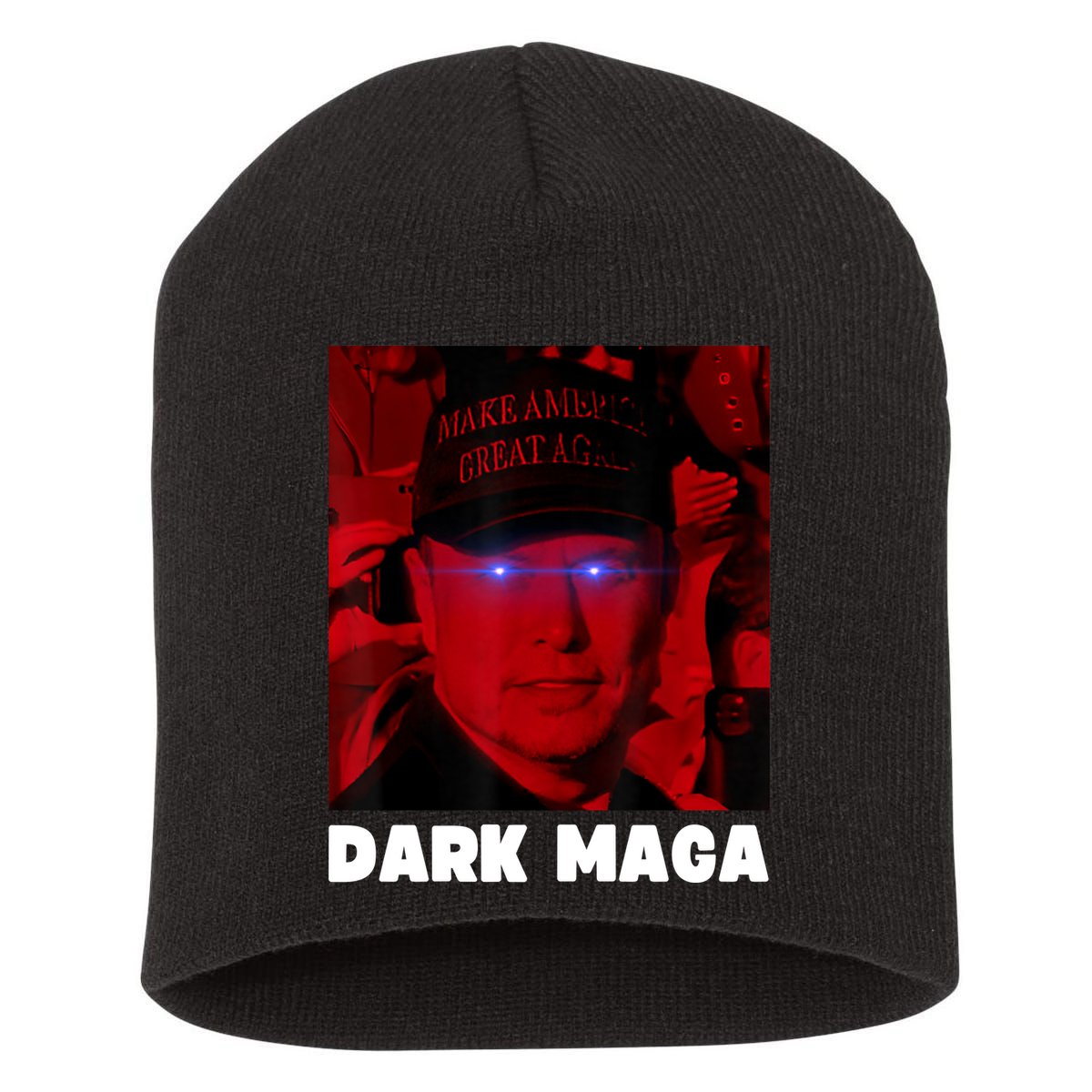 Dark Maga 2024 IM Not Just Maga IM Dark Maga Funny Trump Short Acrylic Beanie