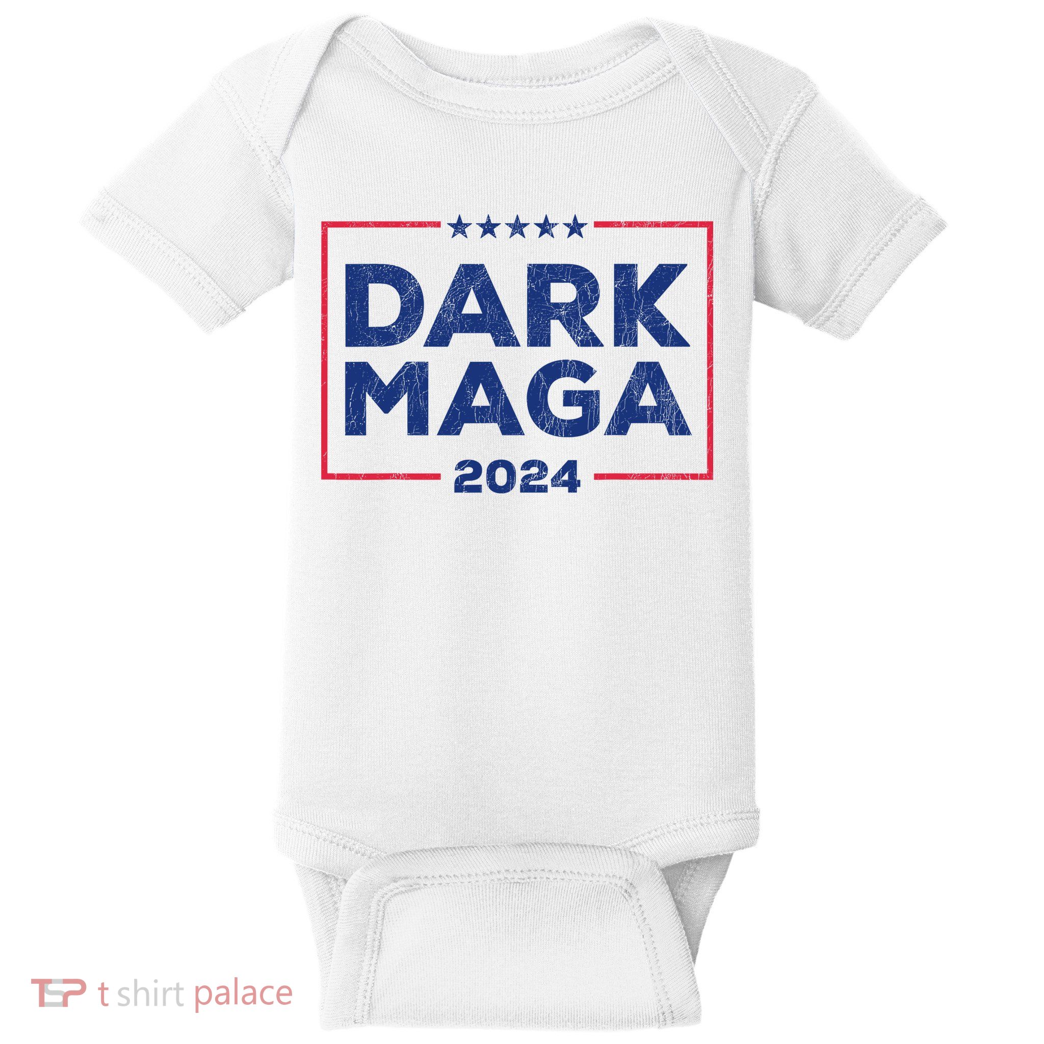 Dark Maga 2024 IM Not Just Maga IM Dark Maga Funny Trump Baby Bodysuit