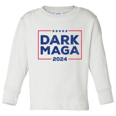 Dark Maga 2024 IM Not Just Maga IM Dark Maga Funny Trump Toddler Long Sleeve Shirt