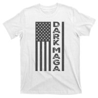 Dark Maga 2024 IM Not Just Maga IM Dark Maga T-Shirt