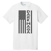 Dark Maga 2024 IM Not Just Maga IM Dark Maga Tall T-Shirt