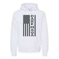 Dark Maga 2024 IM Not Just Maga IM Dark Maga Premium Hoodie