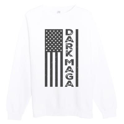 Dark Maga 2024 IM Not Just Maga IM Dark Maga Premium Crewneck Sweatshirt