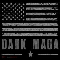 Dark Maga 2024 Maga New! Dark Maga T-Shirt
