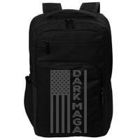 Dark Maga 2024 IM Not Just Maga IM Dark Maga Gift Impact Tech Backpack