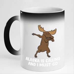 Dabbing Moose Alaska Is Calling And I Must Go Alaska Moose Gift 11oz Black Color Changing Mug