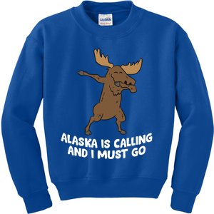 Dabbing Moose Alaska Is Calling And I Must Go Alaska Moose Gift Kids Sweatshirt