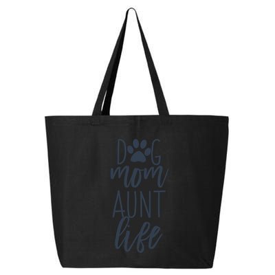 Dog Mom And Aunt Life Gift 25L Jumbo Tote