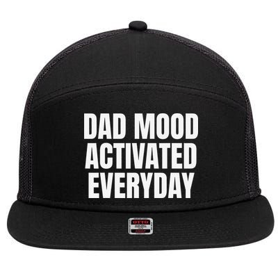 Dad Mood Activated Everyday 7 Panel Mesh Trucker Snapback Hat